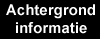 ACHTERGROND INFORMATIE